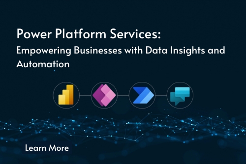 Power Platform Services: Empowering Businesses with Data Insights and Automation